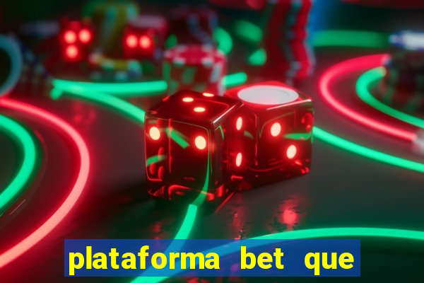 plataforma bet que paga ao se cadastrar